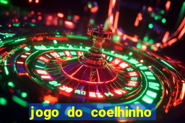 jogo do coelhinho de ganhar dinheiro